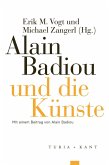Alain Badiou und die Künste