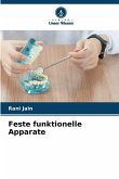 Feste funktionelle Apparate Feste funktionelle Apparate