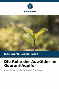 Cover Die Rolle der Auwälder im Guarani-Aquifer