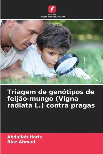 Triagem de genótipos de feijão-mungo (Vigna radiata L.) contra pragas Triagem de genótipos de feijão-mungo (Vigna radiata L.) contra pragas