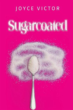 Sugarcoated - Victor PhD, RN, Joyce