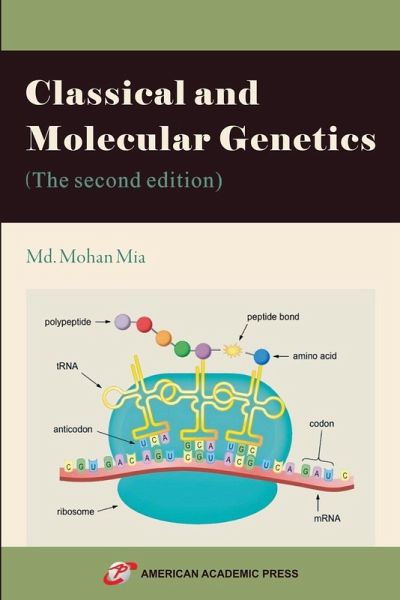 Classical and Molecular Genetics (The second edition)