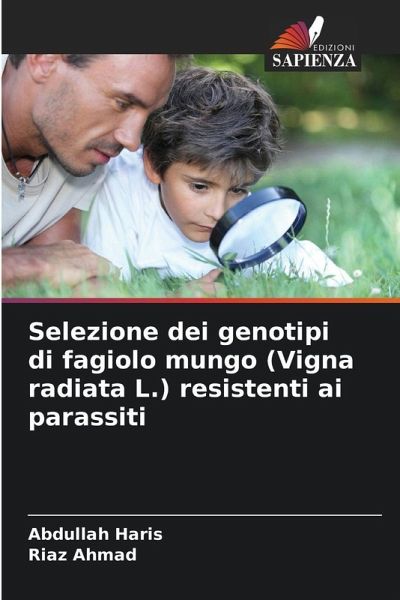 Selezione dei genotipi di fagiolo mungo (Vigna radiata L.) resistenti ai parassiti Selezione dei genotipi di fagiolo mungo (Vigna radiata L.) resistenti ai parassiti