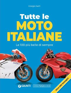 Cover Tutte le moto italiane. Le 100 più belle di sempre