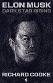 Elon Musk Dark Star Rising
