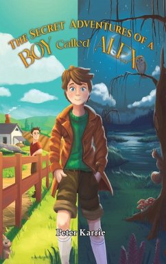 Cover The Secret Adventures of a Boy Called Alex