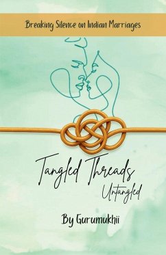 Tangled Threads Untangled - Gurumukhii Tangled Threads Untangled - Gurumukhii