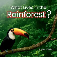 Cover What Lives in the Rainforest?