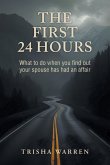 The First 24 Hours The First 24 Hours