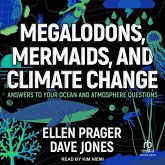 Megalodons, Mermaids, and Climate Change