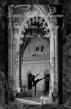 Cover Sugar Skulls in Rhyme (Two Poems in Story)