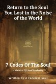 7 Codes Of The Soul 7 Codes Of The Soul