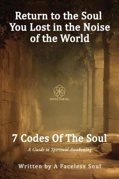 7 Codes Of The Soul 7 Codes Of The Soul