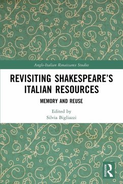 Cover Revisiting Shakespeare's Italian Resources