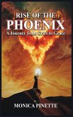 Rise of the Phoenix Rise of the Phoenix