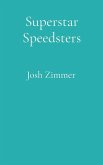 Superstar Speedsters
