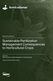 Sustainable Fertilization Management Consequences to Horticultural Crops