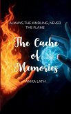 The Cache of Memories