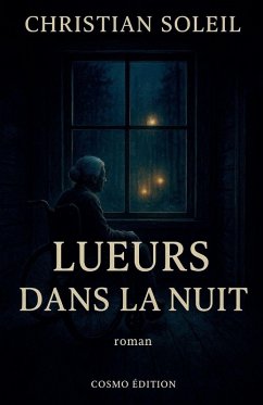Lueurs dans la nuit - Soleil, Christian