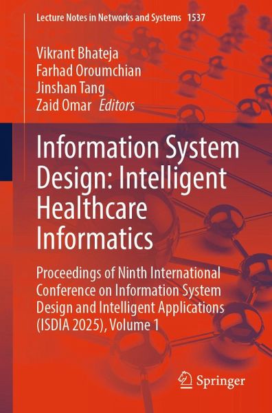 Information System Design: Intelligent Healthcare Informatics (eBook, PDF)
