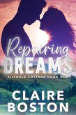 Repairing Dreams (Lilydale Cottage, #1) (eBook, ePUB)