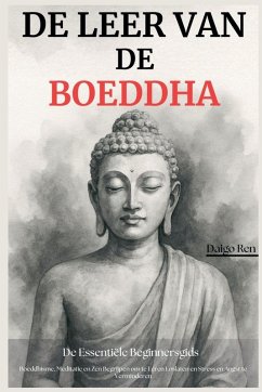 Cover De Leer van de Boeddha - De Essentiële Beginnersgids