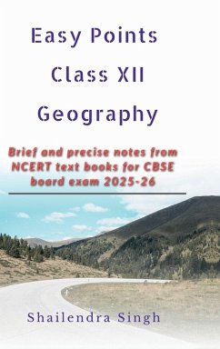 Easy Points Class XII Geography - Shailendra Singh Easy Points Class XII Geography - Shailendra Singh
