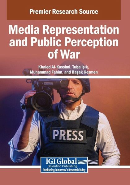 Media Representation and Public Perception of War Media Representation and Public Perception of War