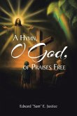 A Hymn, O God, of Praises Free