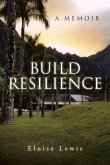 Build Resilience Build Resilience