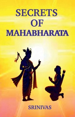 Secrets Of Mahabharata - Srinivas Secrets Of Mahabharata - Srinivas