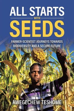 All Starts With Seeds - Teshome, Awegechew