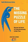 The Missing Puzzle of Life