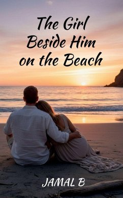 The Girl Beside Him on the Beach - Jamal B