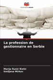 La profession de gestionnaire en Serbie