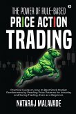 The Power of Rule-Based Price Action Trading