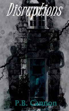 Disruptions - Cannon, P. B.