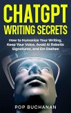 ChatGPT Writing Secrets ChatGPT Writing Secrets
