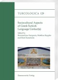 Sociocultural Aspects of Greek-Turkish Language Contact(s)