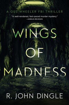 Wings of Madness - Dingle, R. John