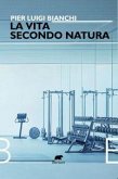 La vita secondo natura