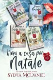 Vieni a casa per Natale (eBook, ePUB)