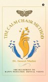 The Calm Chair Method