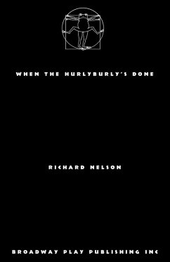 When the Hurlyburly's Done - Nelson, Richard