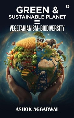Cover Green and Sustainable Planet = Vegetarianism+biodiversity