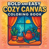 Bold & Easy Cozy Canvas Coloring Book