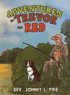 Adventures of Trevor and Red - Pike, Johhny