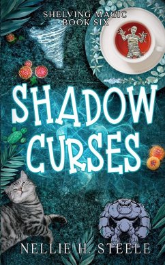 Shadow Curses - Steele, Nellie H. Shadow Curses - Steele, Nellie H.