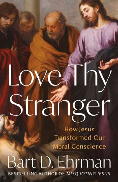 Love Thy Stranger - Ehrman, Bart D.