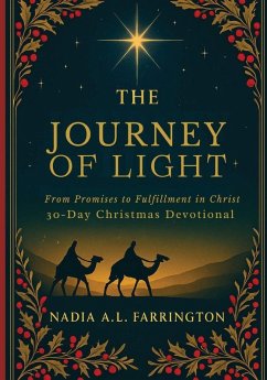 THE JOURNEY OF LIGHT - Farrington, Nadia A. L.